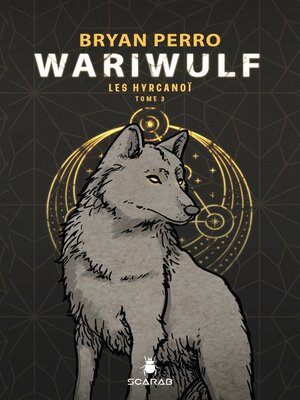 cover image of Wariwulf--Les Hyrcanoï